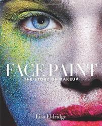 face paint the story of makeup by