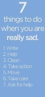 7 things to do when you are really sad