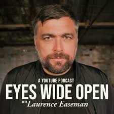 EyesWideOpen with Laurence Easeman