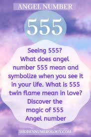 We can find its name in angel calendar # 2, according to the day we were born. Angel Number 555 And The Meanings Of 555
