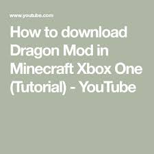 Yes, minecraft is a really cult game that has become popular. How To Download Dragon Mod In Minecraft Xbox One Tutorial Youtube Minecraft Mods Xbox Xbox One