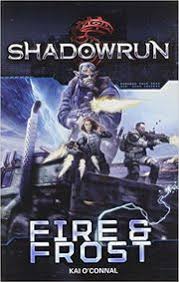This is free to use for your game for a visual for your update: Shadowrun Fire Frost Ebook By Kai O Connal 1230000931083 Rakuten Kobo United States