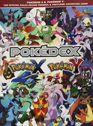 Pokemon X & Pokemon Y: The Official Kalos Region Pokedex & Postgame  Adventure Guide : The Pokemon Company International Inc: Amazon.de: Bücher