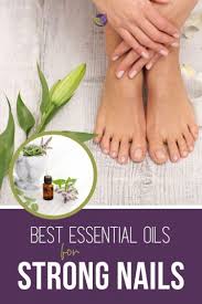 essential oils for strong nails