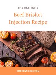 easy beef brisket injection recipe