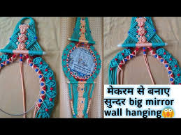 How To Make Macrame Mirror Wall Hanging