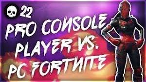 Let's start off with the most dubious of the platforms you should be playing fortnite on. Pro Console Fortnite Player Vs Pc Fortnite Battle Royale Xbox Ps4 Vs Pc Fortnite How To Plan Videos