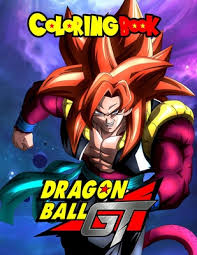 Dragon ball gt transformation 54.9k plays. Dragon Ball Gt Coloring Book For Adults And For Kids High Quality The Best 50 High Quality Illustrations Dragon Ball Dragon Ball Z Dragon Ball Super Dragon Ball Gt Manga Anime Coloring Book By