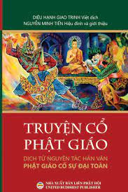 Amazon.com: Truyện Cổ Phật Giáo (Vietnamese Edition): 9781722135249: Minh  Tiến, Nguyễn, Giao Trinh, Diệu Hạnh: Books