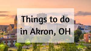 20 Best Things to do in Akron, Ohio ...
