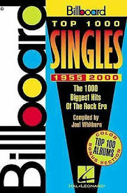 Music Reference Ser Chart History Billboard Top 1000 Singles 1955 2000 The 1000 Biggest Hits Of The Rock Era By Joel Whitburn 2001 Paperback
