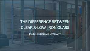 Difference Between Clear Low Iron Glass