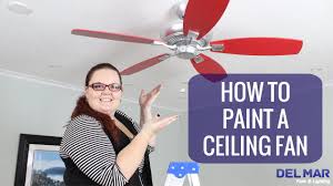 how to paint a ceiling fan you