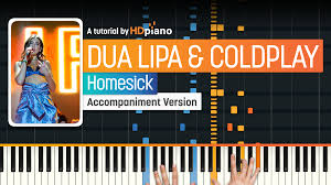 homesick by coldplay and dua lipa piano