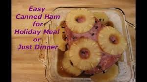 easy canned ham for holiday meal or