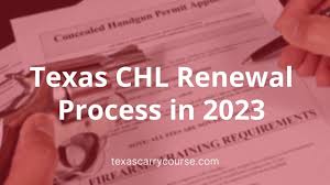 texas chl renewal process in august 2023