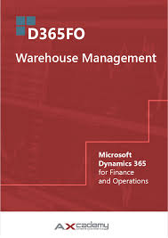 Warehouse Management In Microsoft Dynamics 365 For Finance And Operations