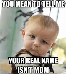 50 Best Baby Memes - mom.me via Relatably.com