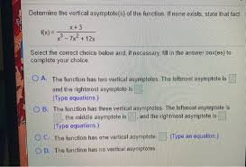 solved determine the vertical asymptote