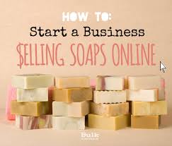 start a business selling soaps