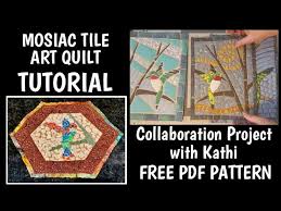 Mosaic Tile Art Quilts Step By Step