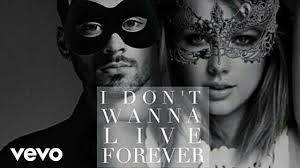 Fifty shades darker (original motion picture soundtrack). I Don T Wanna Live Forever Fifty Shades Darker