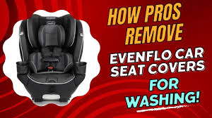 how pros remove evenflo car seat covers