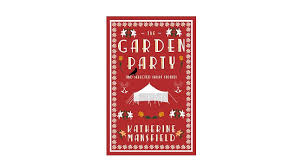 the garden party by katherine mansfield