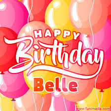 You don't have to work forever. Happy Birthday Belle Colorful Animated Floating Balloons Birthday Card Download On Funimada Com