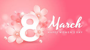 HAPPY 8 MARCH WORLD WOMEN'S DAY!
