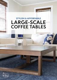 stylish large coffee tables that are