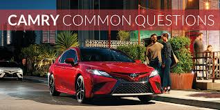 Model year 2018 camry and sienna, model year 2019 avalon. Toyota Camry Commonly Asked Questions Wilsonville Toyota