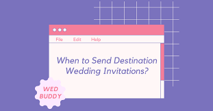 when to send destination wedding