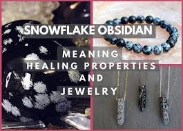 snowflake obsidian meaning chakra