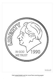 Nickel coloring page coins coloring page 1201 x 1200. Dime Coloring Pages Free Money Coloring Pages Kidadl