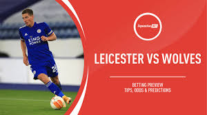 Brendan rodgers' side will be looking to securing place in the next round of. Leicester Vs Wolves Prediction Betting Tips Odds Preview Premier League