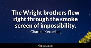 109 quotes from the wright brothers: The Wright Brothers Quotes Brainyquote