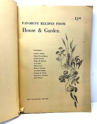 Favorite Recipes From House And Garden