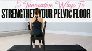 your pelvic floor with these 5 moves