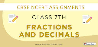 Class 7 Fractions And Decimals