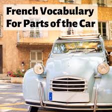 french car parts voary frenchlearner