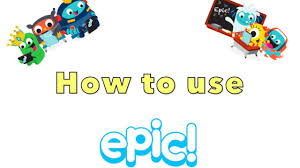 9 out of 10 epic educators would recommend us to colleagues—and epic reaches 50 million kids in class and after school. How To Use Get Epic A Guide For Children Youtube