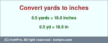 0 5 Yd In Inches Convert 0 5 Yards To Inches Inchpro Com