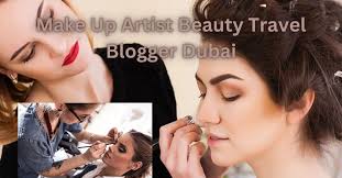 make up artist beauty travel ger dubai