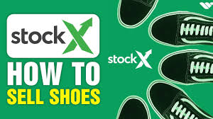 how to sell shoes on stockx 2024