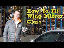 how to fit wing mirror glass with