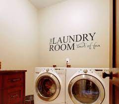 Laundry Room Loads Of Fun Wall Decal