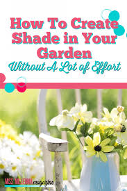 How To Create Shade In Your Garden