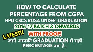 N is number of all courses successfully cleared during the particular semester in the case. Hpu Rusa How To Calculate Percentage From Cgpa Youtube
