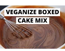 how to veganize a box of cake mix